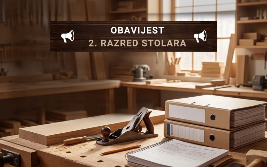 Obavijest za učenike 2. razreda smjera stolar